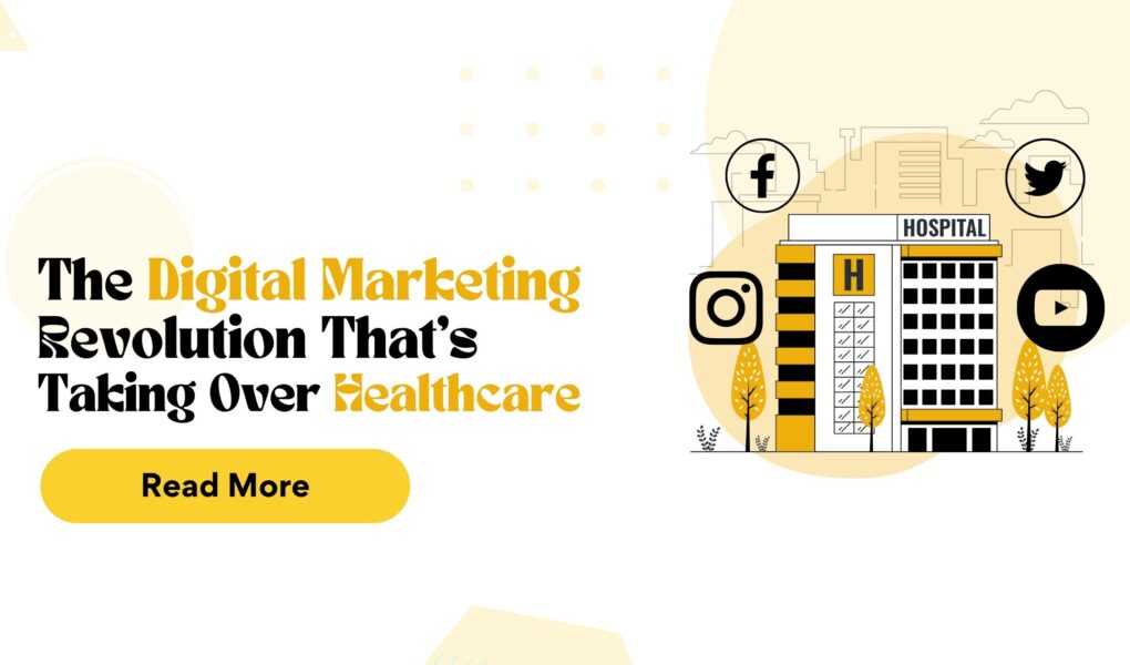 The Digital Marketing Revolution That's Taking Over Healthcare