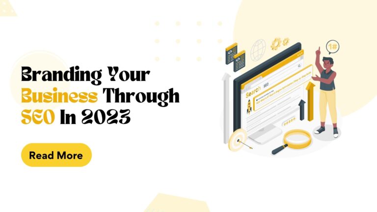 Branding your Business through SEO in 2023