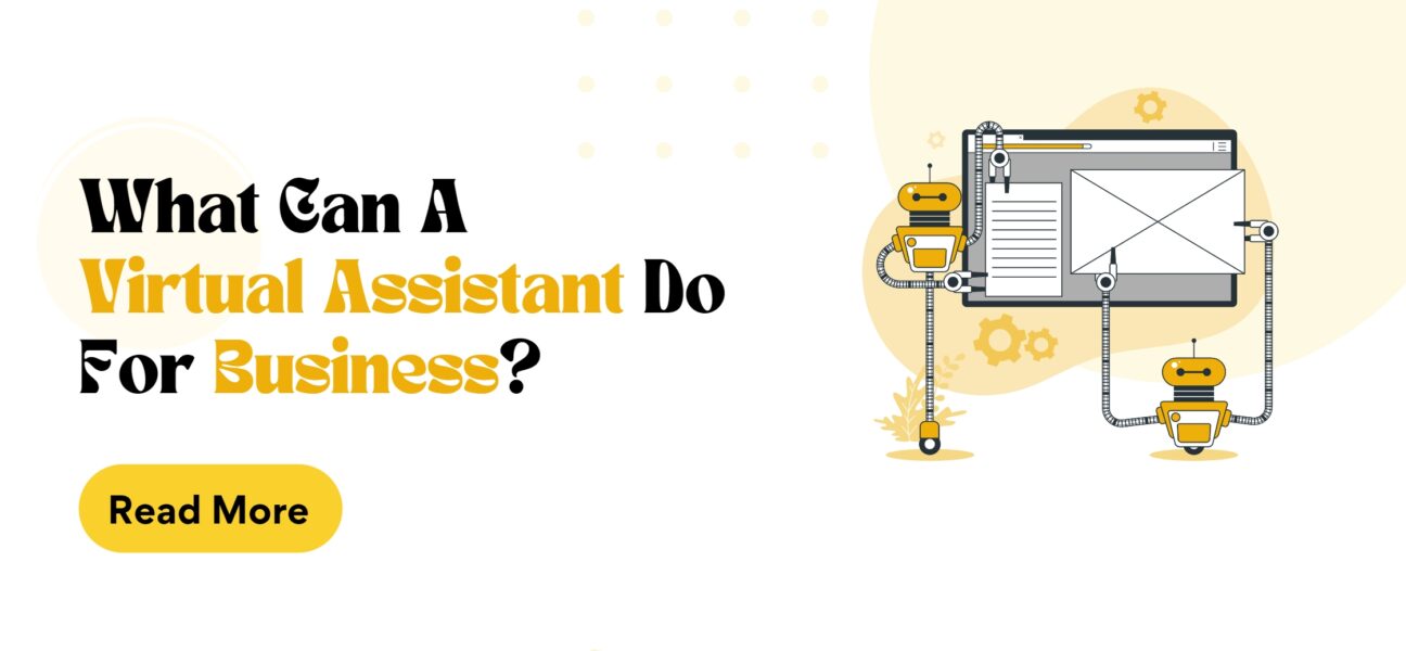 What Can A Virtual Assistant Do for Business?