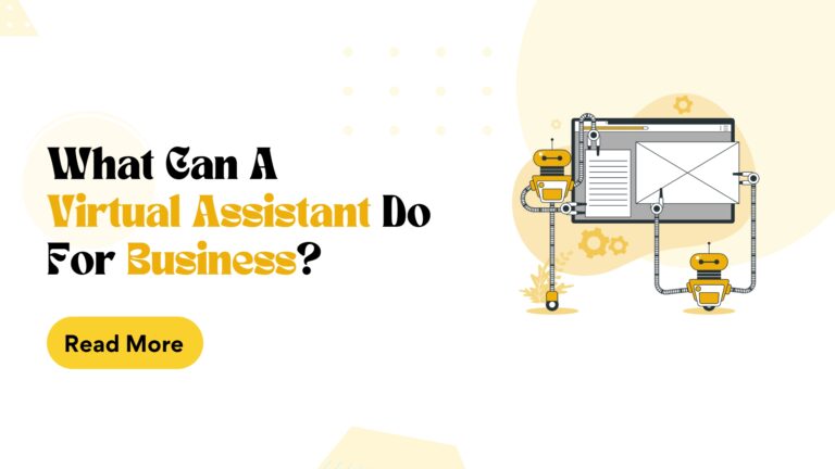 What Can A Virtual Assistant Do for Business?
