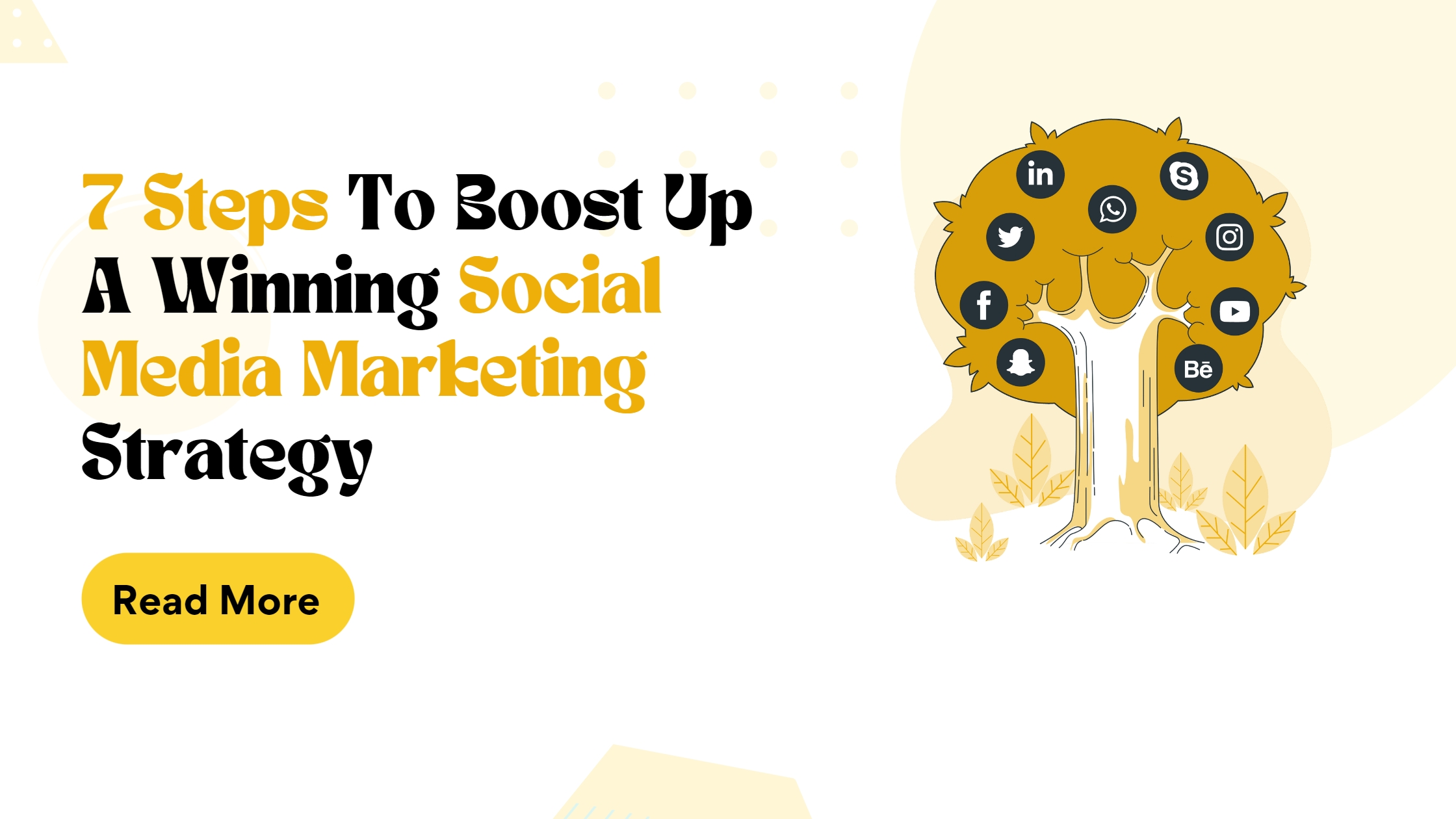 7 Steps to boost up a Winning Social Media Marketing Strategy