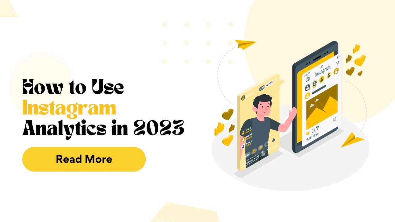 How to Use Instagram Analytics in 2023
