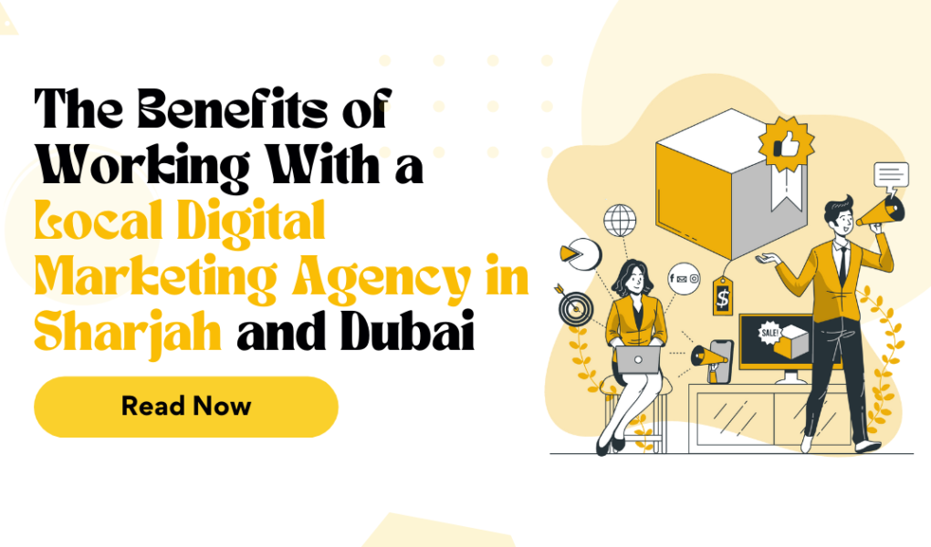 Local Digital Marketing Agency in Sharjah