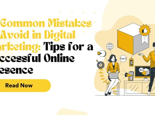 mistakes to avoid in digital marketing