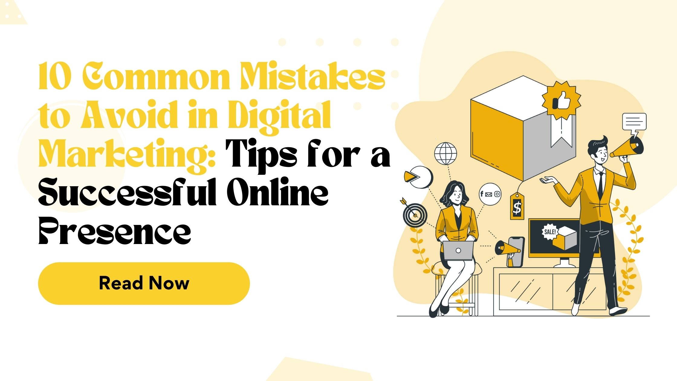 mistakes to avoid in digital marketing