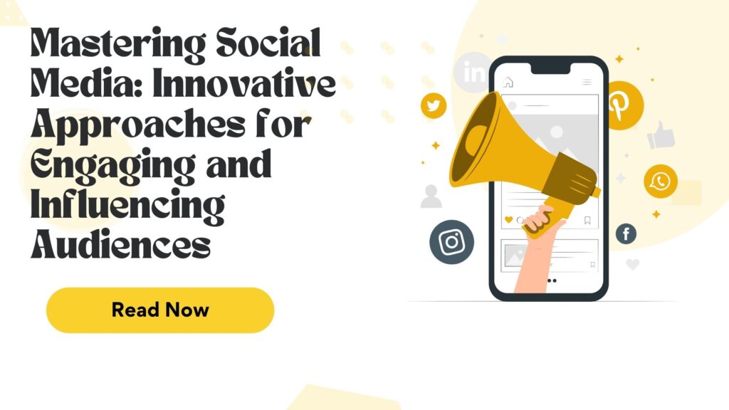 Mastering Social Media