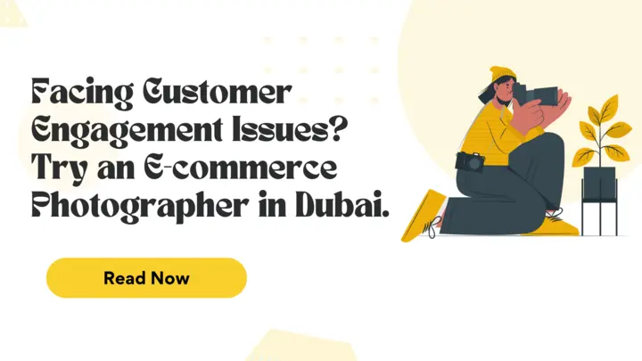 E-commerce Photographer in Dubai