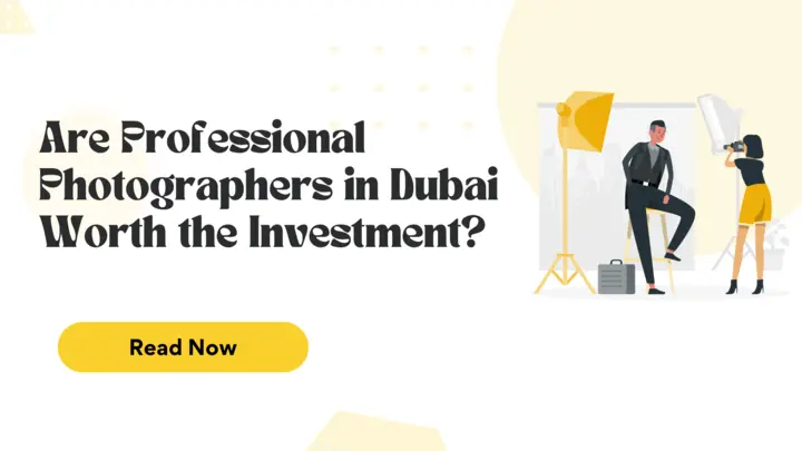 Professional Photographers in Dubai