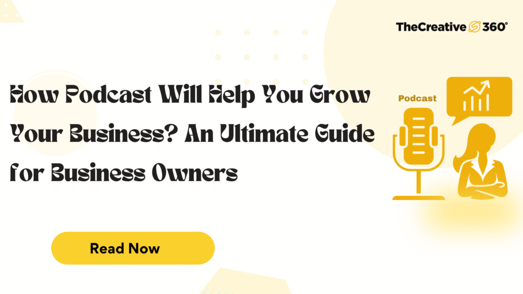 How Podcast Will Help You Grow Your Business? An Ultimate Guide for Business Owners