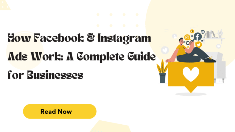 How-Facebook-Instagram-Ads-Work-A-Complete-Guide-for-Businesses.png